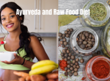 How Are Ayurveda And The Raw Food Diet Similar?